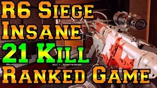 Insane 21 Kill | Double Ace | Ranked Game - Rainbow Six Siege