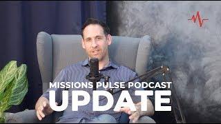 027: David Joannes on Missions Pulse 2.0 Update