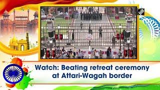 Watch: Beating retreat ceremony at Attari-Wagah border