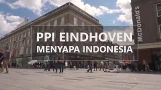 Studie In Holland - PPI Eindhoven Menyapa Indonesia