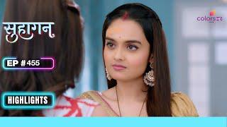 Swara ने Vedant को किया Blame | Suhaagan | सुहागन | Ep. 455 | Highlights