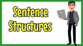 Sentence Structures: Simple, Compound, Complex, and Compound-Complex Sentences