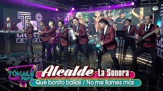 Alcalde La Sonora - Qué bonito bailas / No me llames más (Video Oficial)