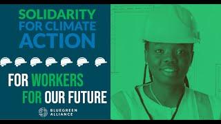 BlueGreen Alliance Solidarity For Climate Action