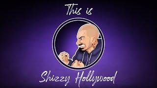 This is Shizzy Hollywood