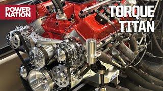 Big Torque, Big Power: Building a Custom EFI 632ci Big Block Chevy - Engine Power S12, E1&2