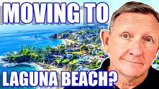 Pros & Cons of Living in Laguna Beach CA | Moving to Laguna Beach California | Laguna Beach Homes