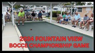 BOCCE CHAMPIONSHIP GAME (FOUNTAIN VIEW PARK) 2024