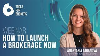 How to Launch a Brokerage Now