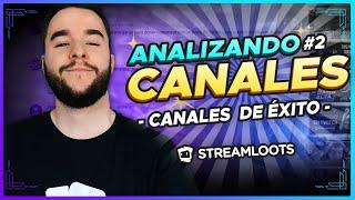 ANALIZANDO CANALES #2. Contando PORQUÉ son LOS MEJORES y CÓMO utilizan Streamloots para serlo