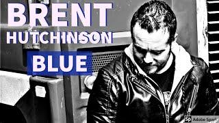 BLUE By Brent Hutchinson, Promo Video, 2019