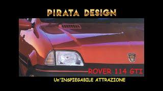 Rover 114 GTI  16v . Un'inspiegabile attrazione