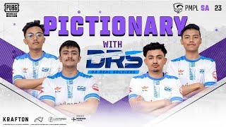 Pictionary Ft. DRS Gaming | 2023 PMPL South Asia Spring