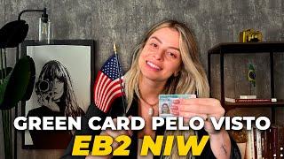 GREEN CARD PELO VISTO EB-2 NIW: COMO FUNCIONA?