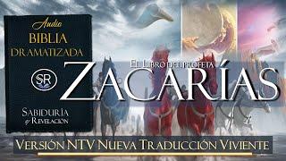 EL LIBRO DE ZACARÍAS   EXCELENTE AUDIO BIBLIA  NTV DRAMATIZADA   NUEVA TRADUCCIÓN VIVIENTE