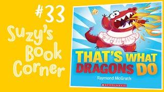 That's What Dragons Do - Suzy's Book Corner