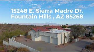 15248 E. Sierra Madre Dr. Fountain Hills, AZ 85268