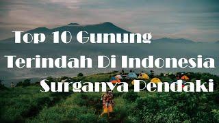 10 Gunung Terindah di Indonesia, Surga Bagi Para Pendaki