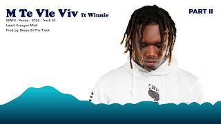 KEN FS - M Te Vle Viv feat. Winnie [Audio Officiel]