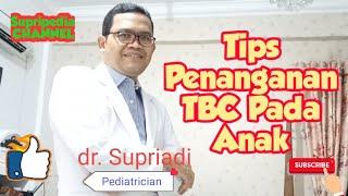 Tips Penanganan TBC Pada Anak