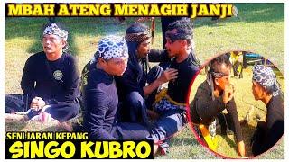 JARAN KEPANG SINGO KUBRO ||Menegangkan Mbah Ateng Menagih Janji Live Bandungan Kuto Kerjo