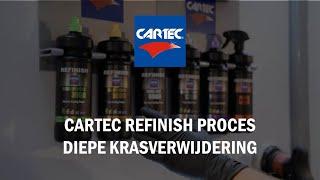 Cartec Refinish Proces - Diepe Krasverwijdering & Finishing