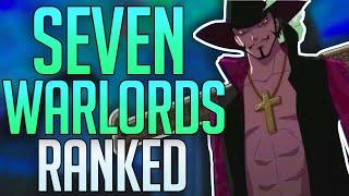 Seven Warlords Ranked | One Piece