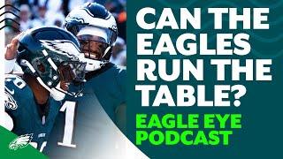 Can the Eagles run the table the rest of 2024? | Eagle Eye