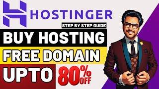 How to Buy Hosting from Hostinger & Get a Free Domain: Step-by-Step Guide | 2023 Tutorial + 80% OFF