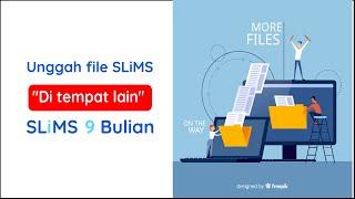 Tips SLiMS 9.6.1 : Cara upload file PDF dll diluar Htdocs (Google Drive, AWS S3, Sftp dll)