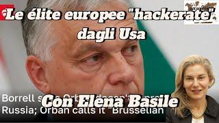 Le élite europee “hackerate” dagli Usa | Elena Basile