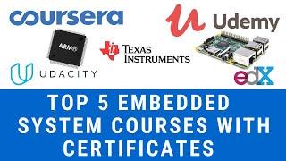 Top 5 Best Embedded Systems Courses | Certification | Free Courses