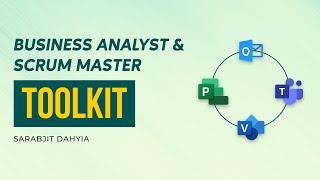 Business Analyst & Scrum Master Toolkit