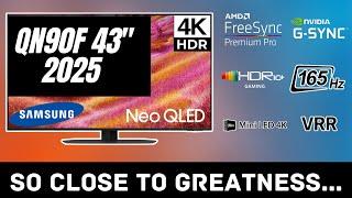 Samsung QN90F 43" Review – Amazing Tech Held Back by 1 Big Issue