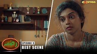 RAZIA - Episode 03 | Best Scene 02 | Express TV