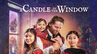 Candle in the Window Stereo (2019) | Full Family Movie | Darin Scott | Ava Jarque | Isabella Jarque