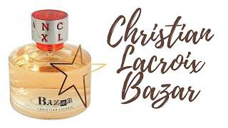 Аромат, который искала очень давно, и.... нашла! Christian Lacroix Bazar!