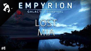 Lost Mia | Ep1 | Empyrion Galactic Survival | Lost Mia