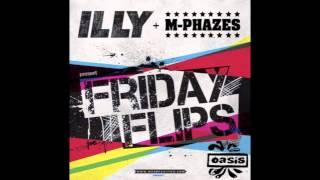 Wonderwall (Oasis) - Illy & M-Phazes "Friday Flips"