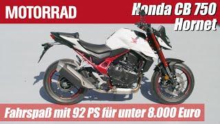 Honda CB 750 Hornet mit 92 PS im Fahrbericht: Fahrspaß für alle