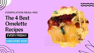 The 4 Best Omelette Recipes | Tastemade Staff Picks