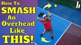 The SECRET To SMASHING Overheads in Pickleball | Briones Pickleball