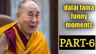 Dalai Lama Funny Moment PART-6