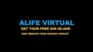 Alife Virtual Get Your Free Sim Island And Create Your Racing Circuit!