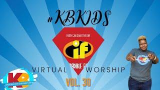 #KBKids Virtual Worship Volume XXX