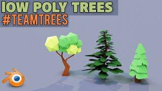 Make Low Poly Trees & Save the Planet | #Teamtrees | Blender 2.8