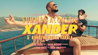 Xander - S` kim si me nocas varala | Summer Acoustic Cover