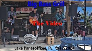 Big Bass Grill 8/17/2024