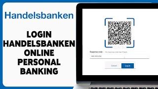 How To Login Handelsbanken Online Banking Account 20204 | Handelsbanken Personal Banking Sign In