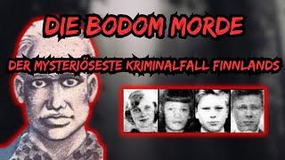 [Fall 34] Die Bodom-Morde -  Der mysteriöseste Kriminalfall Finnlands